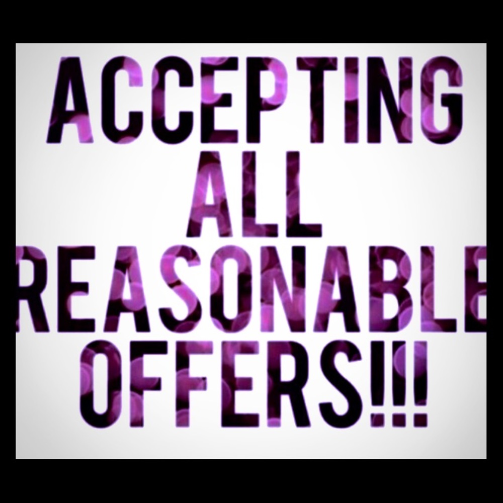 Accepting all reasonable offers!!